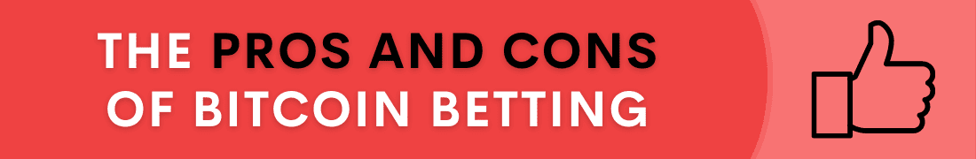 Pros and cons of crypto betting