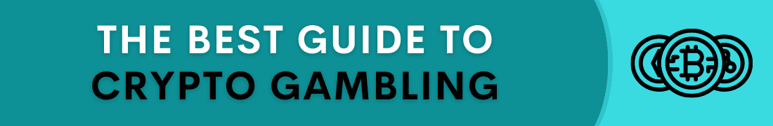 Guide to Bitcoin gambling