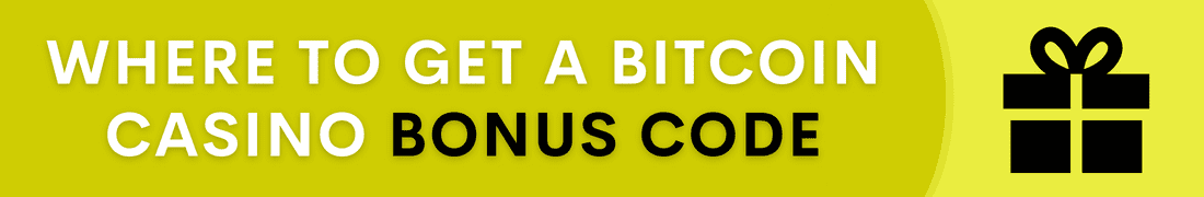 Where to get a Bitcoin casino bonus code