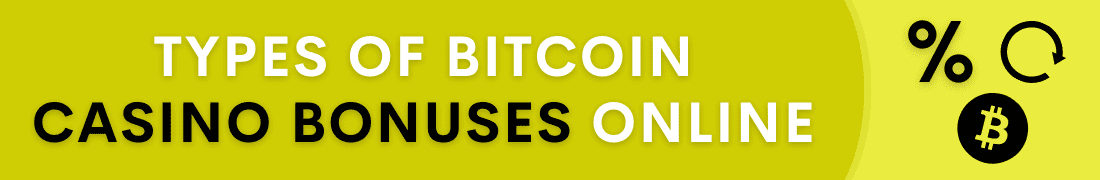 Different types of Bitcoin casino bonus offers