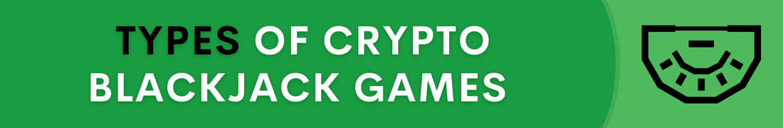Types of crypto blackjack